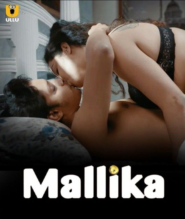 Mallika (2023) Hindi Short Films [ULLU]